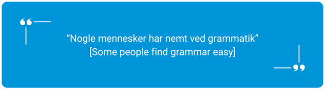 5 top tips for Danish Grammar